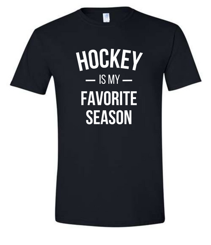 Hockey Is My Favorite Season Tshirt