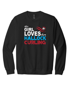 This Girl Loves Her Hallock Curling Gildan Crewneck Sweatshirt