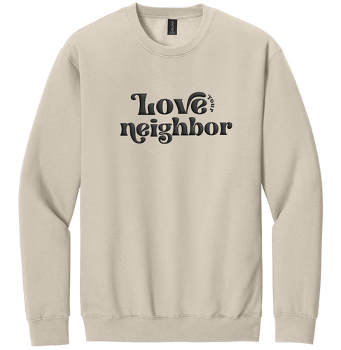 Love Your Neighbor Crewneck