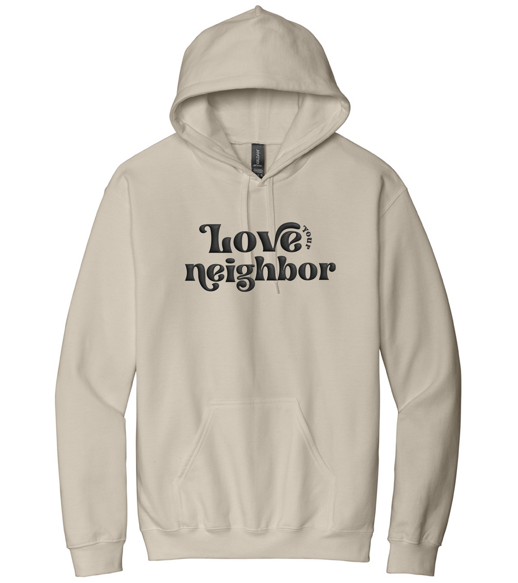 Love Your Neighbor Hoodie