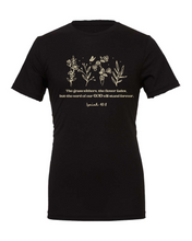 Load image into Gallery viewer, Up North Women of Faith Isaiah 40:8 T-shirt