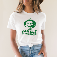 Load image into Gallery viewer, Big Elf Energy Graphic Tee